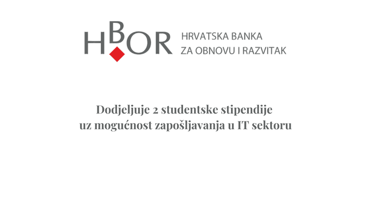 HBOR dodjeljuje 2 studentske stipendije uz mogućnost zapošljavanja u IT sektoru